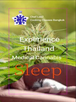 Experience Thailand- Medical Cannabis - Sleep